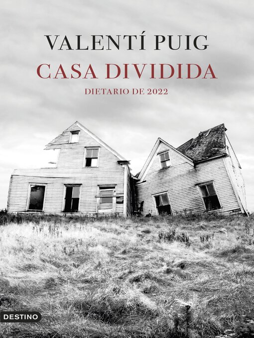 Title details for Casa dividida by Valentí Puig - Available